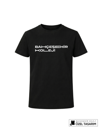 Bahçeşehir Koleji Özel Tasarım Yazılı T-shirt