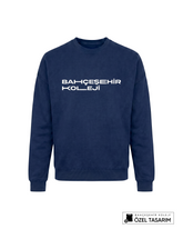 Bahçeşehir Koleji Özel Tasarım Yazılı Sweatshirt