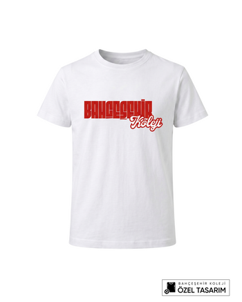 Bahçeşehir Koleji Özel Tasarım Yazılı T-shirt