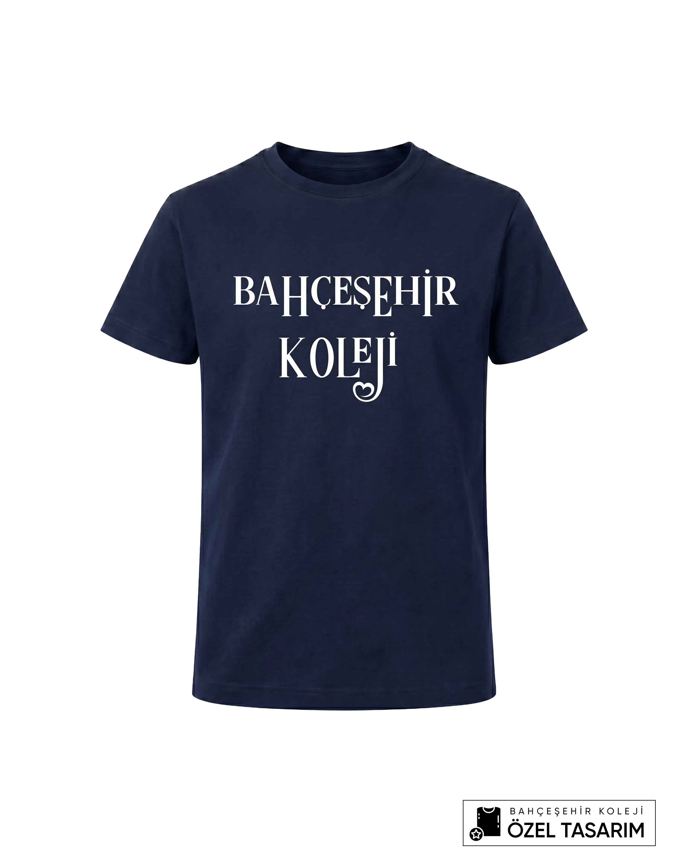 Bahçeşehir Koleji Özel Tasarım Yazılı T-shirt