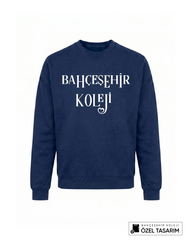 Bahçeşehir Koleji Özel Tasarım Yazılı Sweatshirt