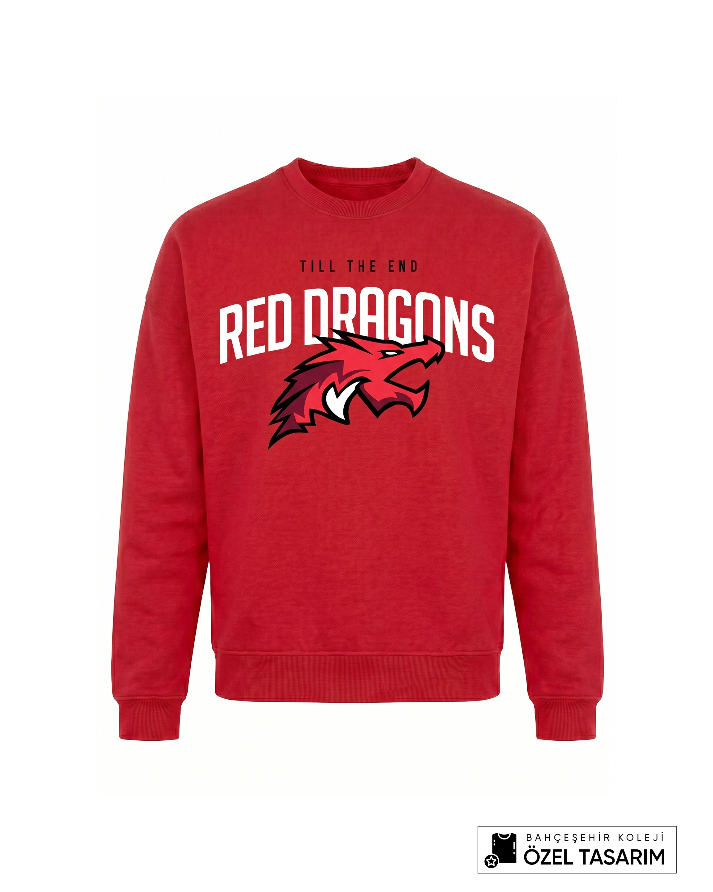 Bahçeşehir Koleji Red Dragons Özel Tasarım Sweatshirt