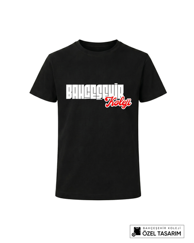 Bahçeşehir Koleji Özel Tasarım Yazılı T-shirt